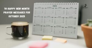 70 Happy New Month Prayer Messages for October 2025