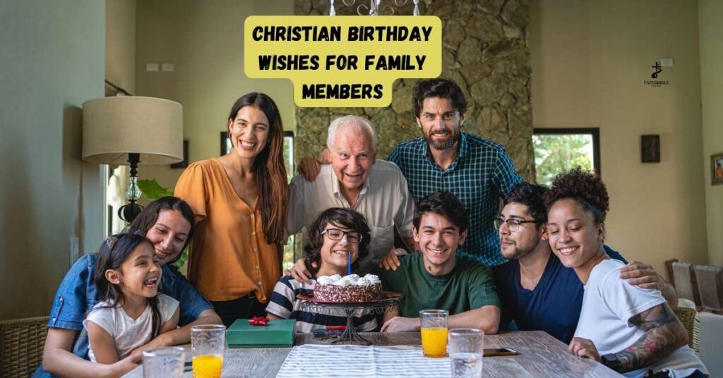 Christian Birthday Wishes for Family Members