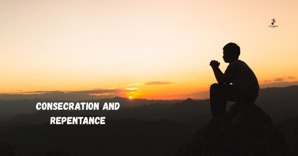 Consecration and Repentance