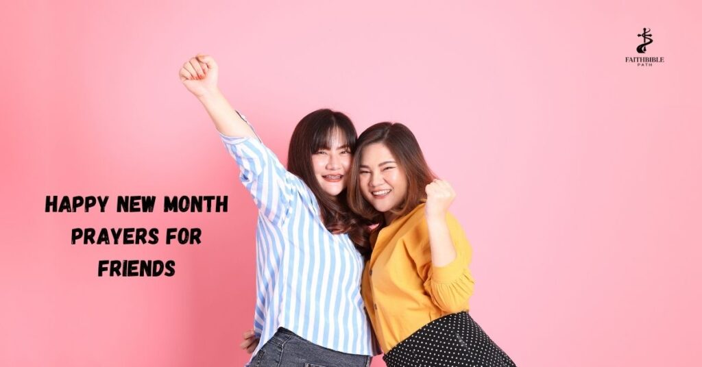 Happy New Month Prayers for Friends
