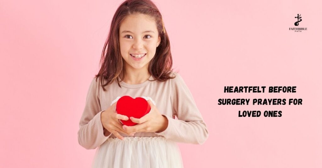Heartfelt Before Surgery Prayers for Loved Ones