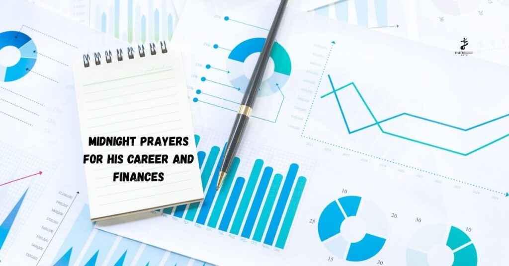 Midnight Prayers for His Career and Finances