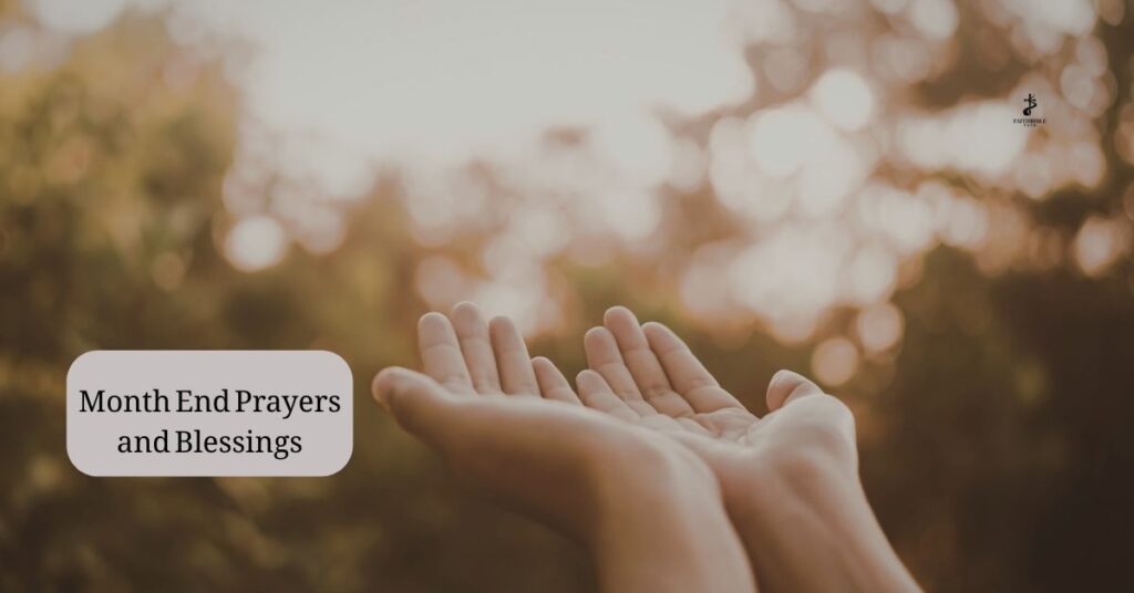 Month End Prayers and Blessings