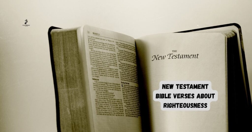 New Testament Bible Verses About Righteousness