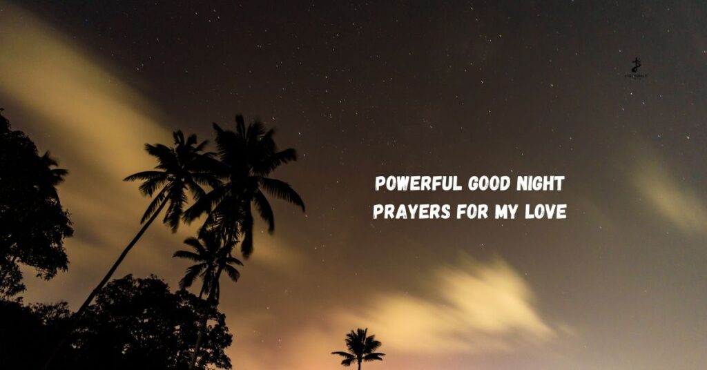 Powerful Good Night Prayers for My Love