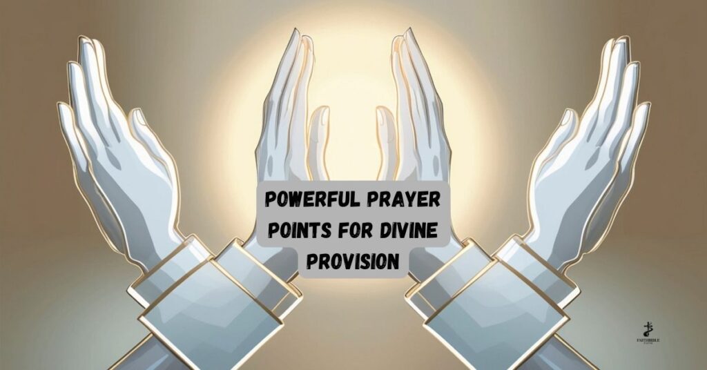 Powerful Prayer Points for Divine Provision