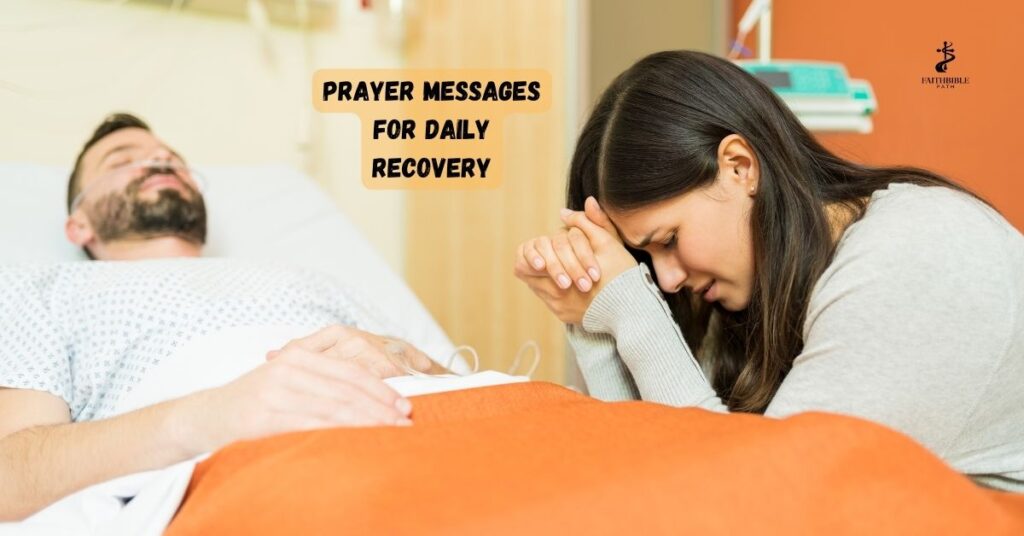 Prayer Messages For Daily Recovery