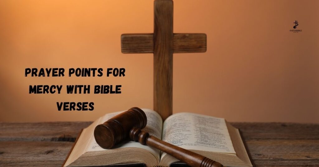 Prayer Points for Mercy with Bible Verses