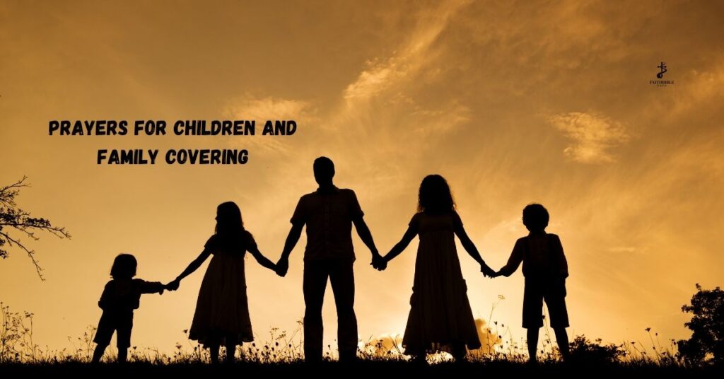 Prayers for Children and Family Covering