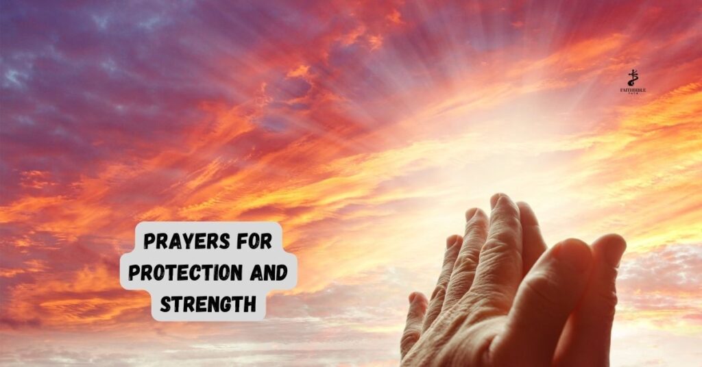 Prayers for Protection and Strength