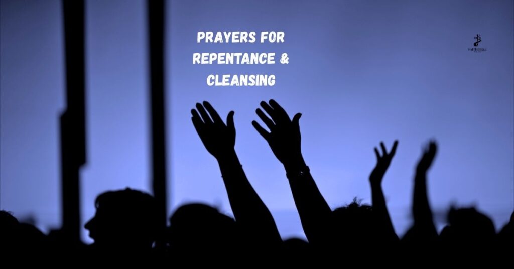 Prayers for Repentance & Cleansing