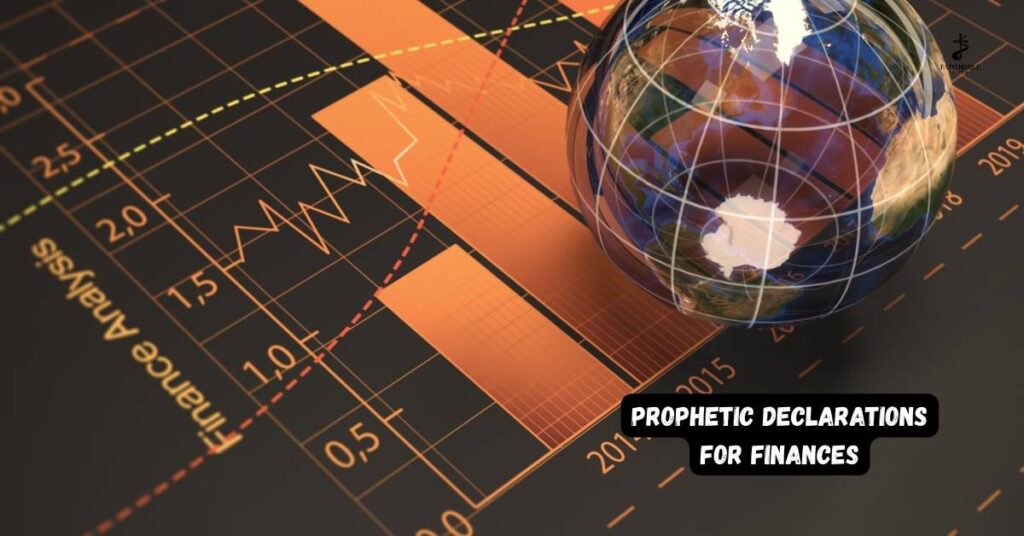 Prophetic Declarations for Finances