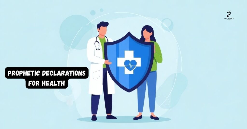 Prophetic Declarations for Health