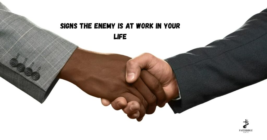 Signs the Enemy is at Work in Your Life