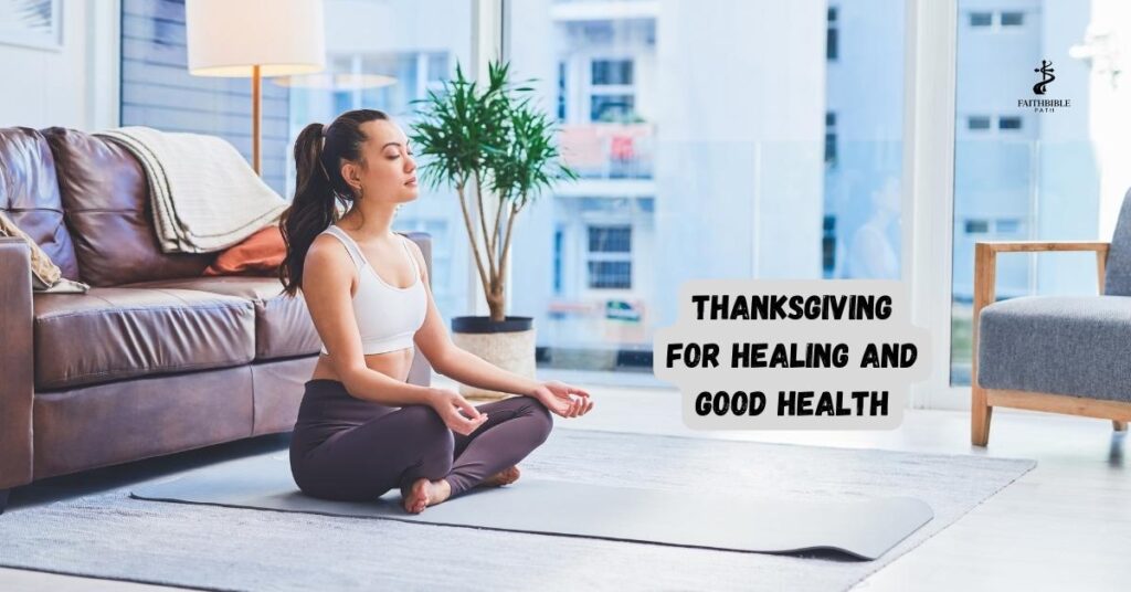 Thanksgiving for Healing and Good Health