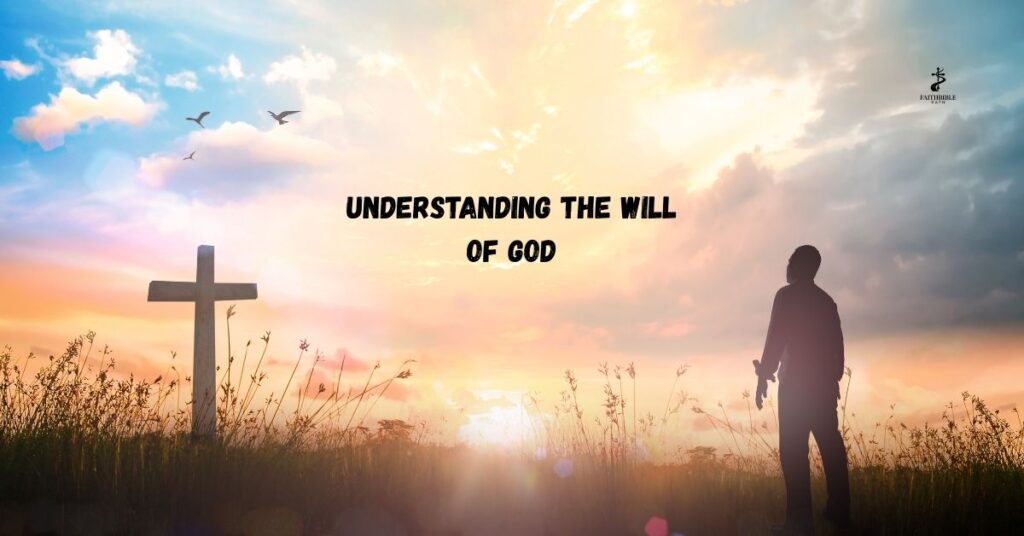 Understanding the Will of God