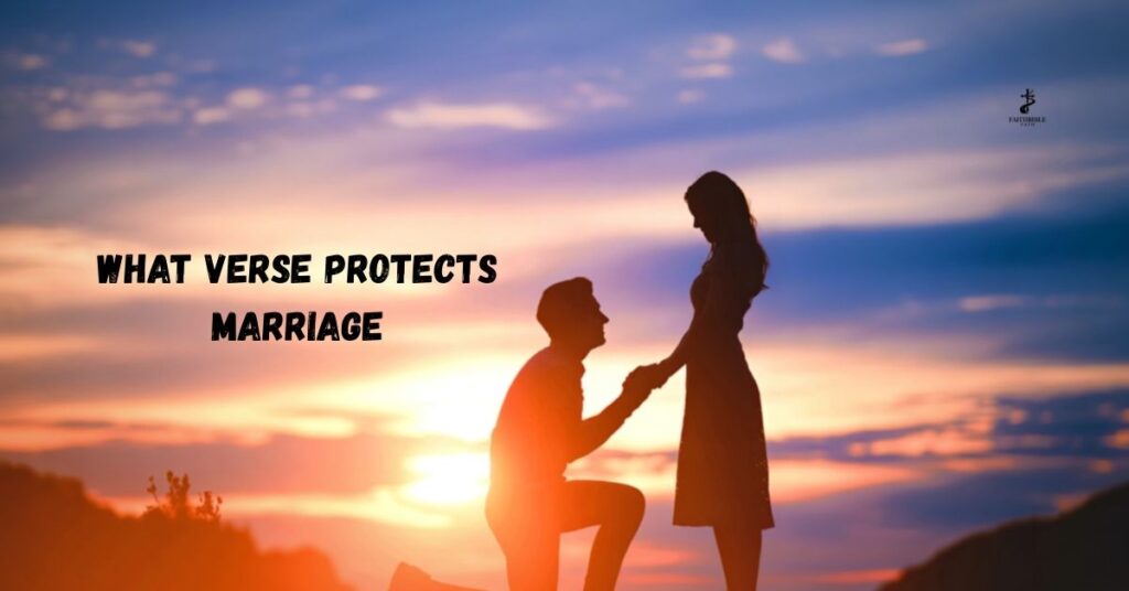 What verse protects marriage