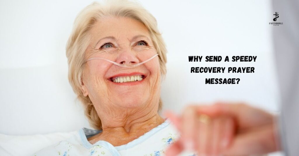 Why Send a Speedy Recovery Prayer Message?