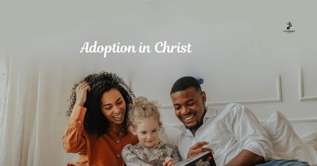 Adoption in Christ