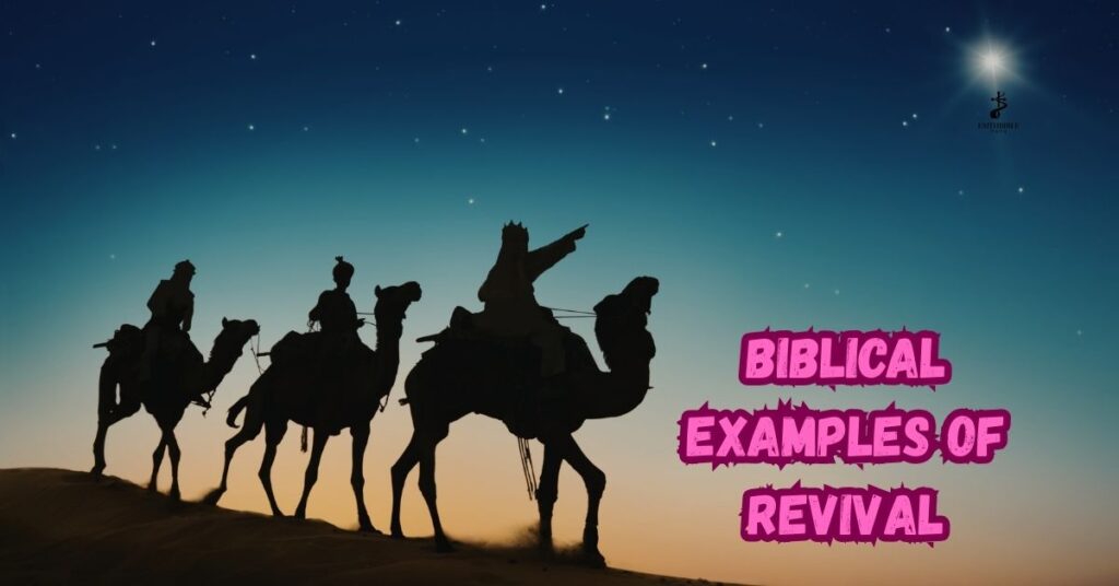 Biblical Examples of Revival