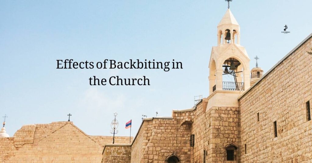 Effects of Backbiting in the Church