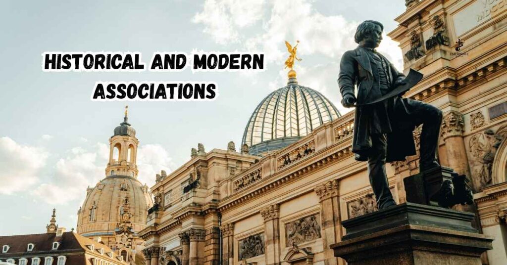 Historical and Modern Associations