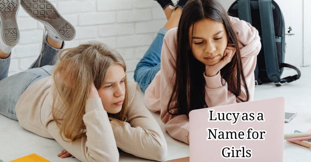 Lucy as a Name for Girls