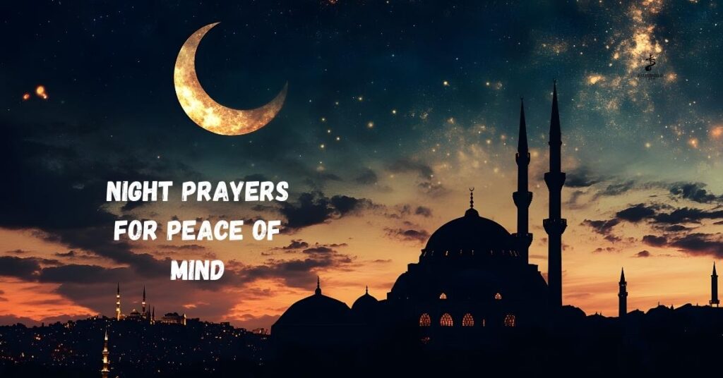 Night Prayers for Peace of Mind