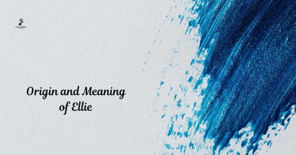 Origin and Meaning of Ellie