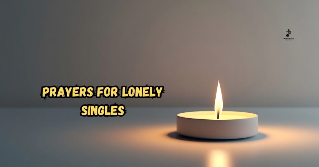 Prayers for Lonely Singles