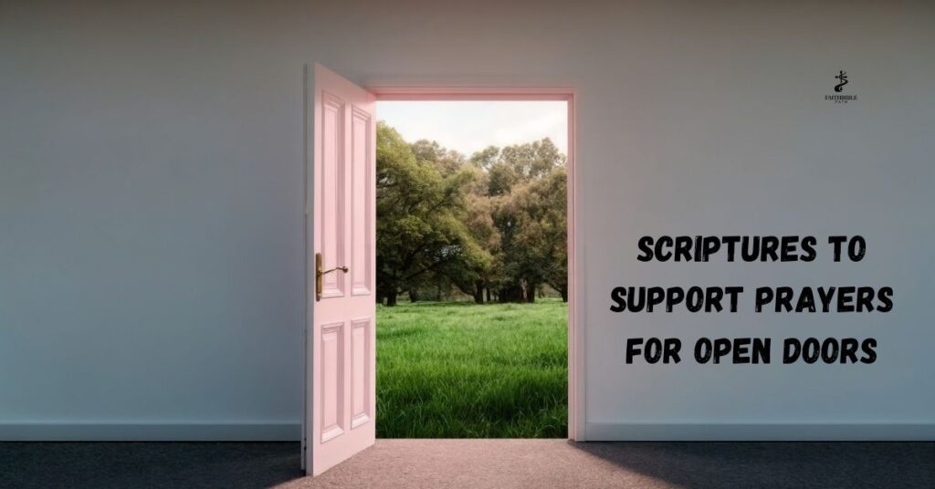 Scriptures to Support Prayers for Open Doors