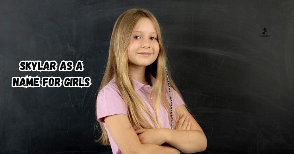 Skylar as a Name for Girls