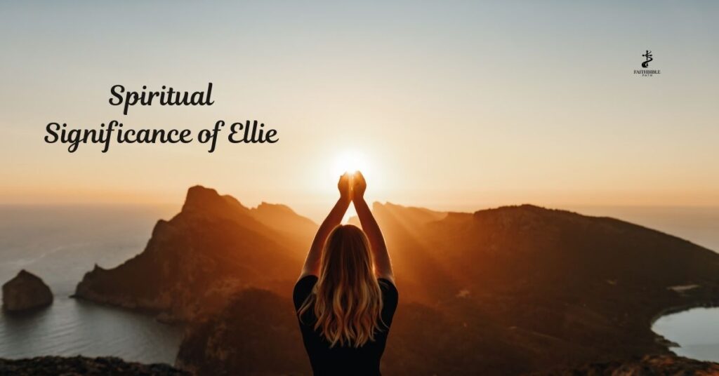 Spiritual Significance of Ellie