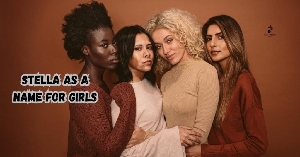 Stella as a Name for Girls