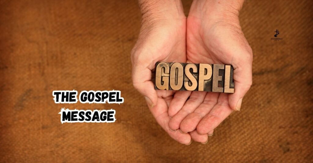 The Gospel Message
