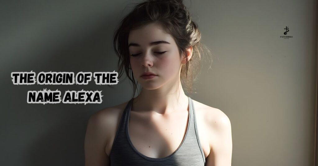 The Origin of the Name Alexa