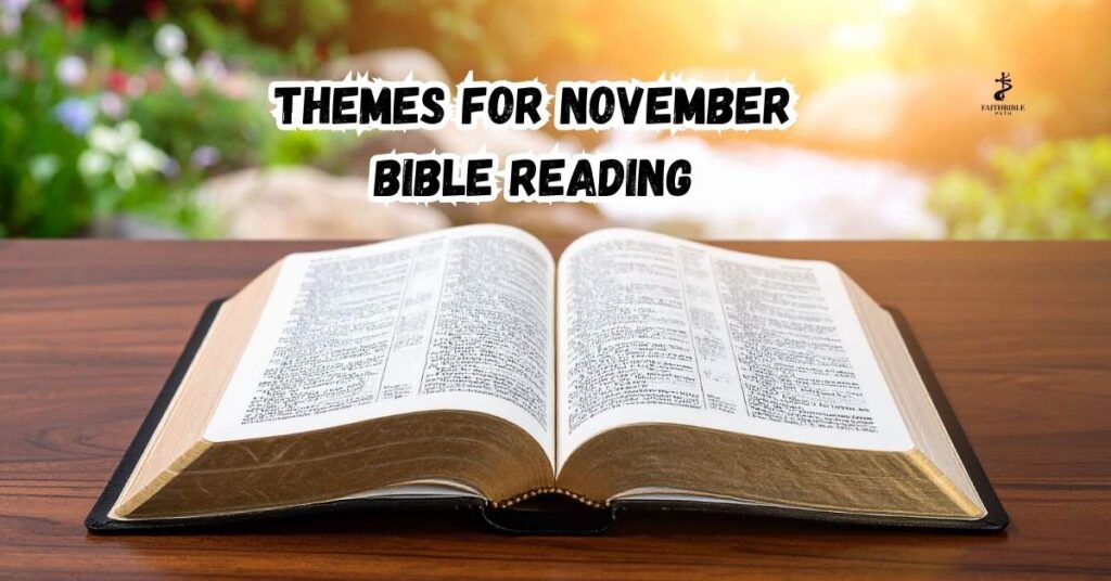 Themes for November Bible Reading