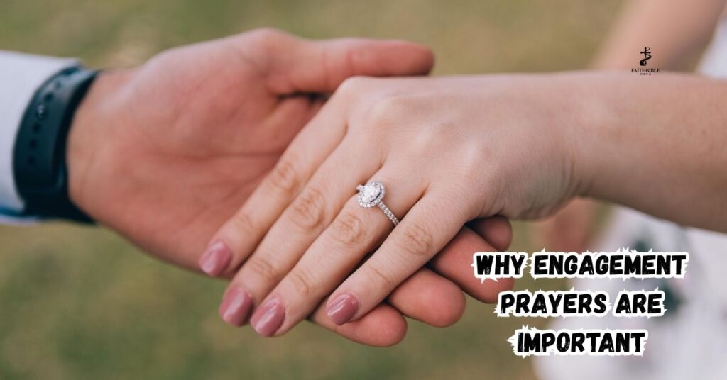 Why Engagement Prayers Are Important