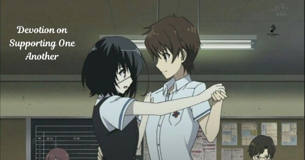 Devotion on Supporting One Another