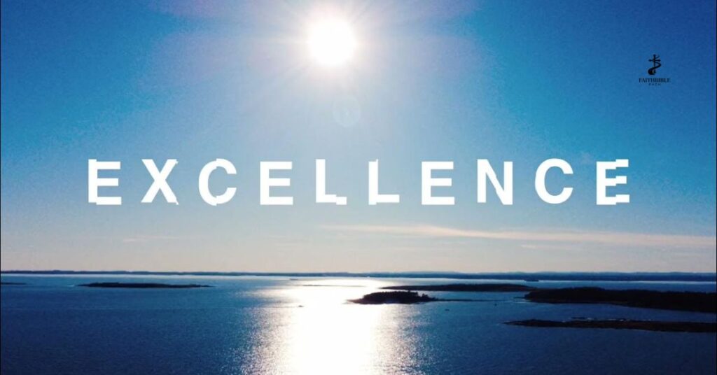 Excellence for His Name