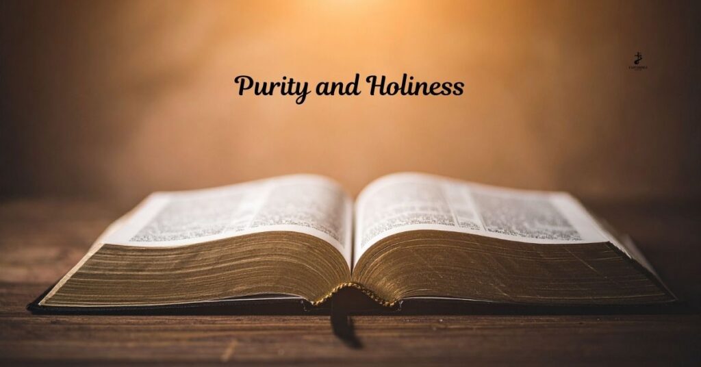 Purity and Holiness