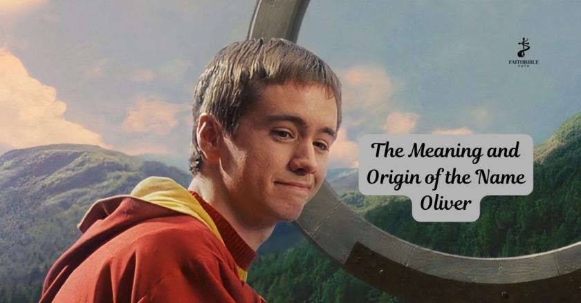 The Meaning and Origin of the Name Oliver