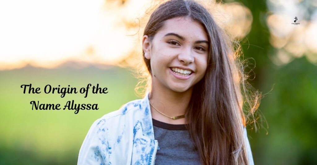 The Origin of the Name Alyssa