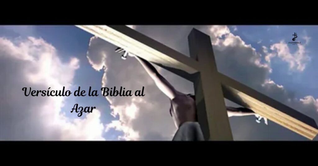 Versículo de la Biblia al Azar