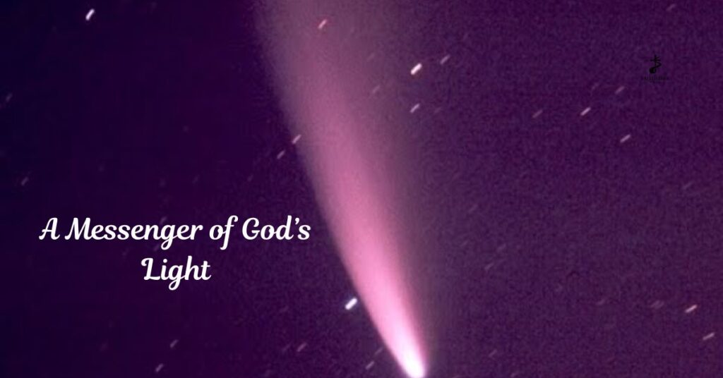 A Messenger of God’s Light