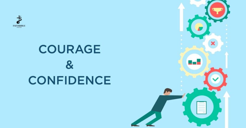 Courage & Confidence