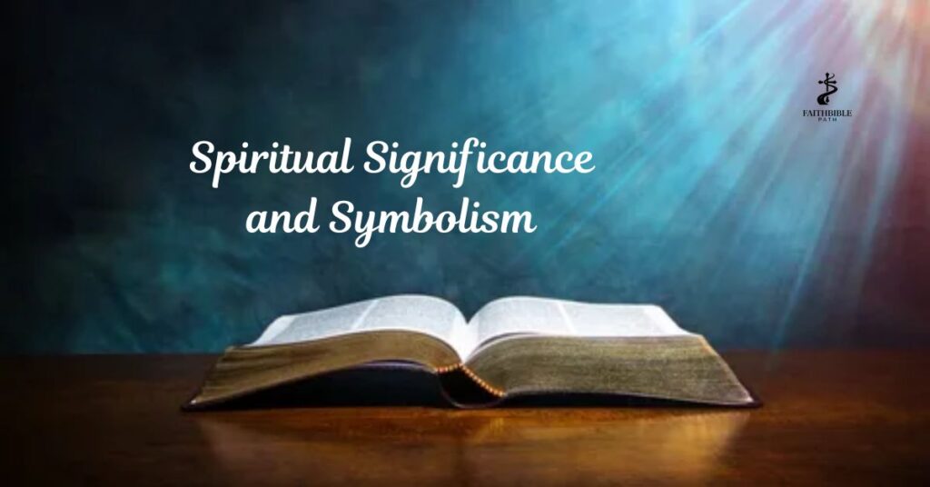 Spiritual Significance and Symbolism