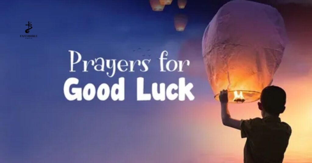 Bible Verses About Good Luck Prayers