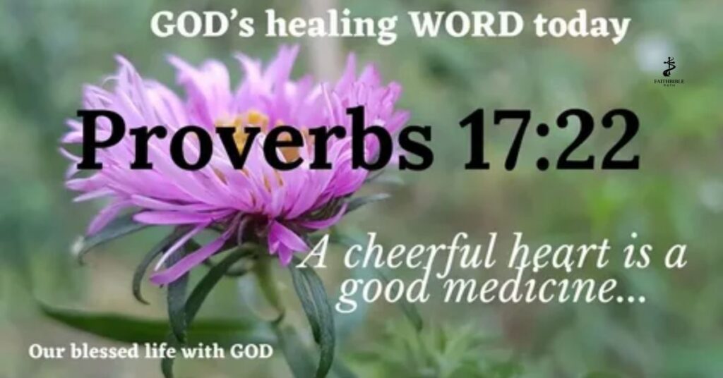 Proverbs 17:22